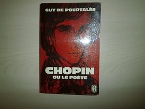 Bild des Verkufers fr CHOPIN OU LE POETE zum Verkauf von Le temps retrouv