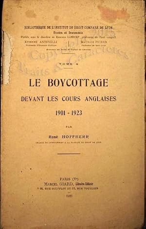 Le boycottage devant les cours anglaises 1901-1923.