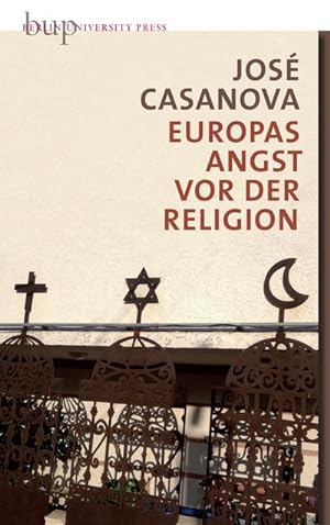 Bild des Verkufers fr Europas Angst vor der Religion zum Verkauf von AHA-BUCH GmbH