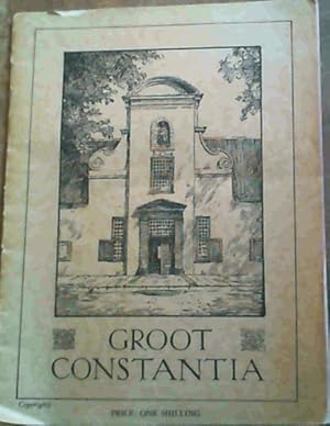 Imagen del vendedor de Groot Constantia a la venta por Chapter 1