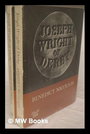 Imagen del vendedor de Joseph Wright of Derby: painter of light - Complete in 2 volumes a la venta por MW Books Ltd.