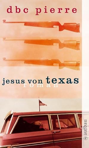 Bild des Verkufers fr Jesus von Texas: Roman zum Verkauf von Versandbuchhandlung Kisch & Co.