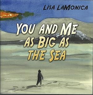 Seller image for You and Me as Big as the Sea for sale by MyLibraryMarket