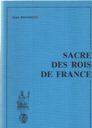 Bild des Verkufers fr Sacre des rois de france zum Verkauf von librairie philippe arnaiz