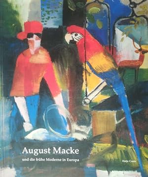 Immagine del venditore per August Macke und die frhe Moderne in Europa. venduto da Antiquariat Bcheretage