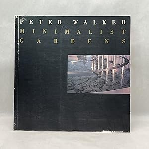 Bild des Verkufers fr PETER WALKER MINIMALIST GARDENS zum Verkauf von Atlanta Vintage Books