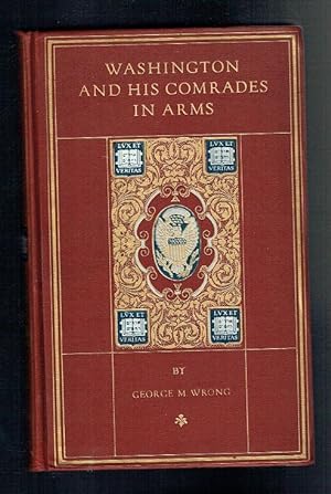 Seller image for Washington and his Comrades in Arms. A Chronicle of the War of Independence for sale by Sonnets And Symphonies
