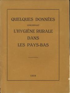 Quelques données conçernamt l' hygiène rurale dans les Pays-Bas