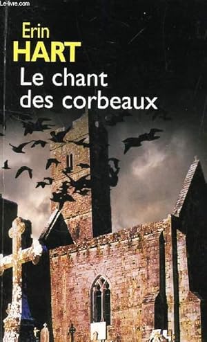 Imagen del vendedor de LE CHANT DES CORBEAUX. a la venta por Le-Livre