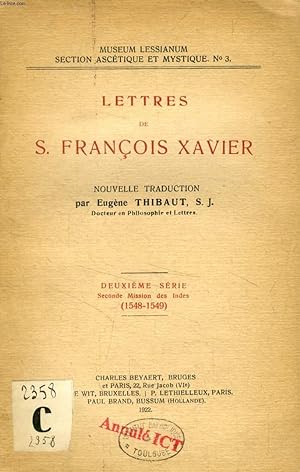 LETTRES DE S. FRANCOIS XAVIER, 2e SERIE, SECONDE MISSION DES INDES (1548-1549)