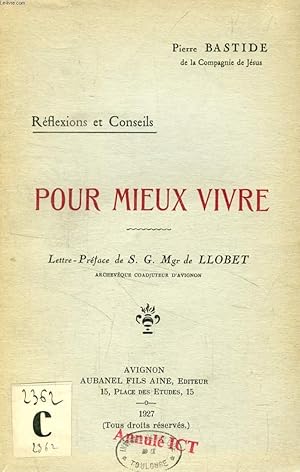 POUR MIEUX VIVRE (REFLEXIONS ET CONSEILS)