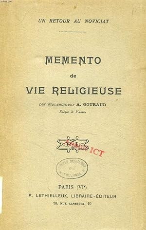 MEMENTO DE VIE RELIGIEUSE (UN RETOUR AU NOVICIAT)