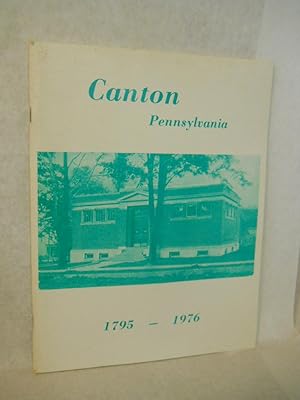 Imagen del vendedor de Canton, Pennsylvania 1795-1976 a la venta por Gil's Book Loft