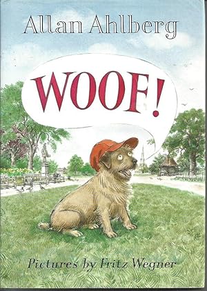 Immagine del venditore per Woof! venduto da Peakirk Books, Heather Lawrence PBFA