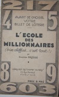 L'Ecole des Millionnaires Avant de Choisir Votre Billet de Loterie . . . (dix chiffres . . . c'es...
