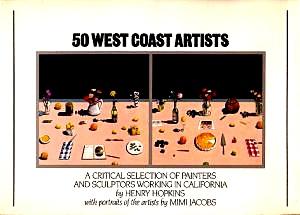Seller image for 50 West Coast Artists: A Critical Selection of Painters and Sculptors Working in California for sale by LEFT COAST BOOKS