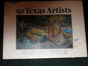 Imagen del vendedor de 50 Texas Artists : a Critical Selection of Painters and Sculptors Working in Texas a la venta por Lotzabooks