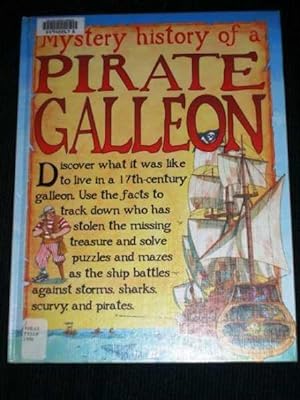 Bild des Verkufers fr Mystery History of a Pirate Galleon zum Verkauf von Lotzabooks