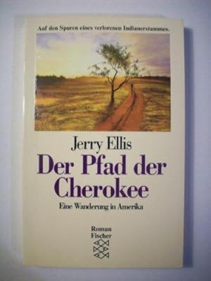 Bild des Verkufers fr Der Pfad der Cherokee. Eine Wanderung in Amerika. Mit einem Nachwort des Verfassers. Aus dem Amerikanischen von Ulrich Wnsch. Originaltitel: Walking the trail. Mit einer Bibliographie. - (=Fischer Taschenbuch, Band 11433). zum Verkauf von BOUQUINIST