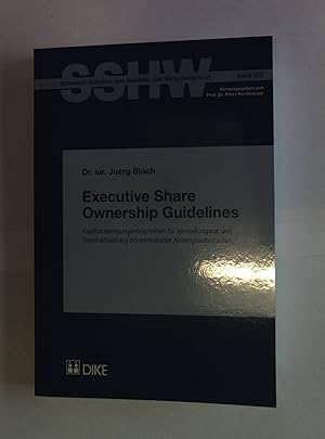 Executive Share Ownership Guidelines. Kapitalbeteiligungsvorschriften für Verwaltungsrat und Gesc...