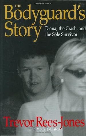 The Bodyguard's Story: Diana, the Crash, and the Sole Survivor