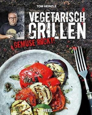 Bild des Verkufers fr Vegetarisch Grillen : Gemse rockt! zum Verkauf von AHA-BUCH GmbH