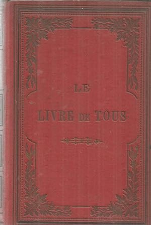 Imagen del vendedor de Le Livre de tous - nouvelle dition augmente a la venta por Joie de Livre