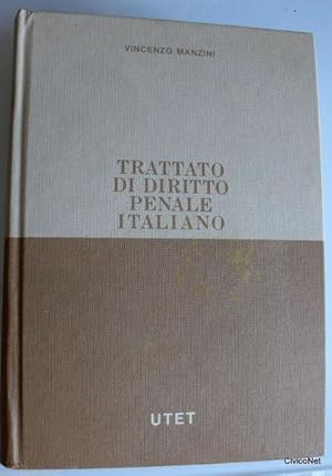 TRATTATO DI DIRITTO PENALE ITALIANO: 6 VI