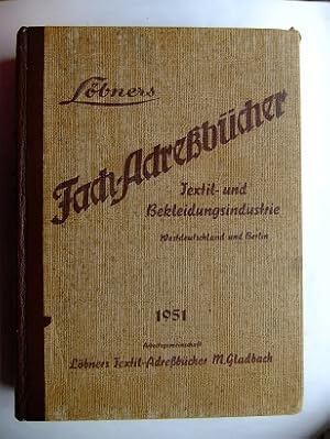 Löbners Fach-Adreßbücher. Textil- und Bekleidungsindustrie Westdeutschland und Berlin.