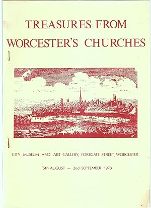 Treasures from Worcester's Churches - City Museum and Art Gallery, Foregate Street, Worcester 5th...