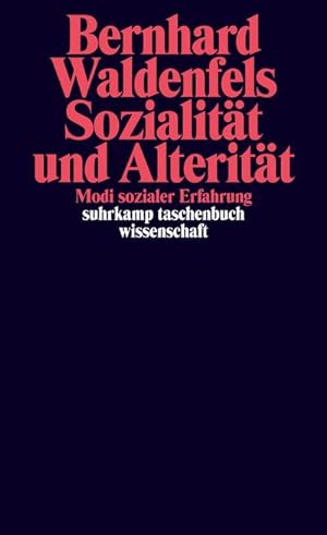 Image du vendeur pour Sozialitt und Alteritt mis en vente par BuchWeltWeit Ludwig Meier e.K.