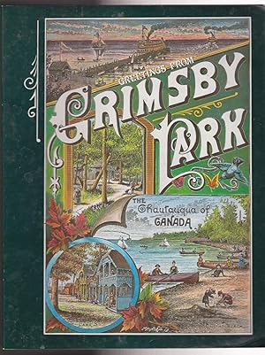 Greetings from Grimsby Park: The Chautauqua of Canada