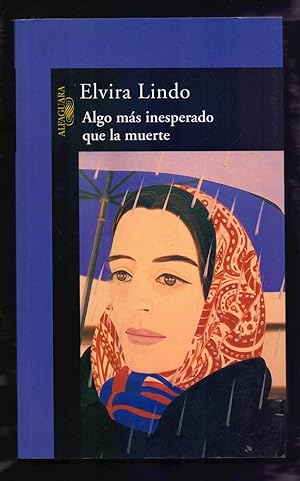 Seller image for ALGO MAS INESPERADO QUE LA MUERTE for sale by Libreria 7 Soles