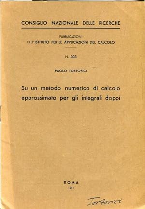 Su un metodo numerico di calcolo approssimato per gli integrali doppi.