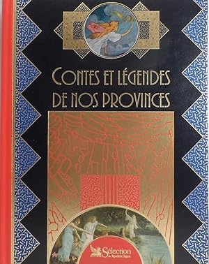 Contes et Légendes de nos Provinces.