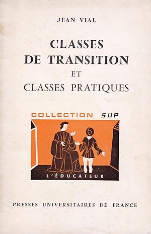 Immagine del venditore per Classes de transition et classes pratiques venduto da Pare Yannick