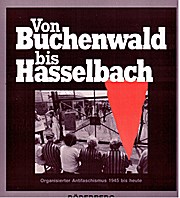 Immagine del venditore per Von Buchenwald bis Hasselbach. Organisierter Antifaschismus von 1945 bis heute venduto da Che & Chandler Versandbuchhandlung