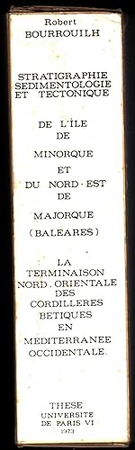 Stratigraphie, sédimentologie et tectonique de l'Île de Minorque et du nord-est de Majorque (Balé...