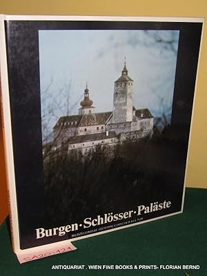 Bild des Verkufers fr Burgen, Schlsser, Palste. Bildzeugnisse sterreichischer Kultur. Mit 64 Farbabbildungen nach Photographien von Franz Hubmann, Gerhard Trumler u. a. Text von Manfred Leithe-Jasper. (= Bildzeugnisse sterreichischer Kultur) zum Verkauf von ANTIQUARIAT.WIEN Fine Books & Prints