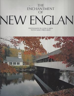 Seller image for The Enchantment of NEW ENGLAND - Photography by Clyde H. Smith for sale by ART...on paper - 20th Century Art Books