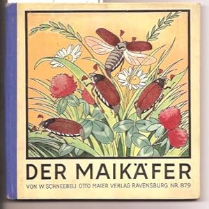 Seller image for Der Maikfer. Erzhlt und gezeichnet von W.Schneebeli. for sale by Antiquariat im Lenninger Tal