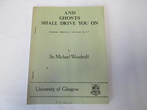 Imagen del vendedor de And Ghosts Shall Drive You On (Macewen Memorial Lecture No. 17) a la venta por Goldstone Rare Books