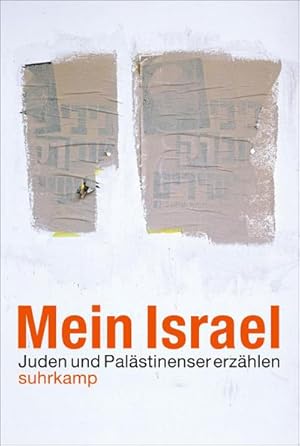 Image du vendeur pour Mein Israel. : Juden und Palstinenser erzhlen mis en vente par AHA-BUCH GmbH