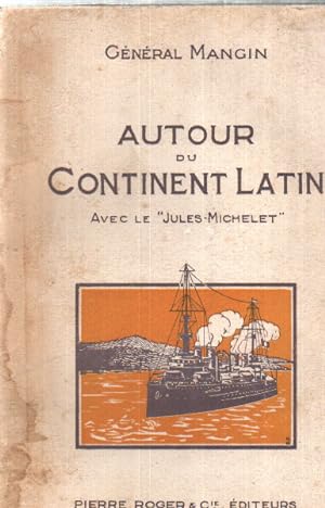 Seller image for Autour du continent latin avec le jules michelet for sale by librairie philippe arnaiz