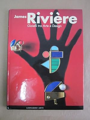 James Riviere: Gioielli tra Arte e Design