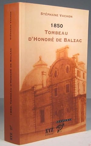 Immagine del venditore per 1850. Tombeau d'Honor de Balzac venduto da Librairie Bonheur d'occasion (LILA / ILAB)