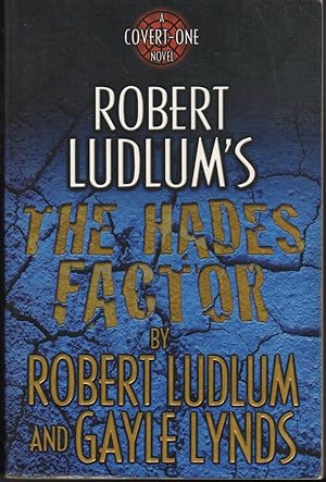 Immagine del venditore per ROBERT LUDLUM'S THE HADES FACTOR. venduto da Bookfever, IOBA  (Volk & Iiams)