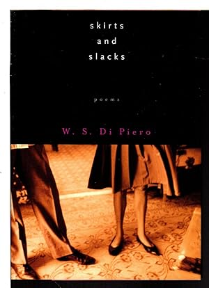 Image du vendeur pour SKIRTS AND SLACKS: Poems. mis en vente par Bookfever, IOBA  (Volk & Iiams)