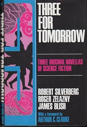 Seller image for THREE FOR TOMORROW: Three Original Novellas of Science Fiction. for sale by Bookfever, IOBA  (Volk & Iiams)