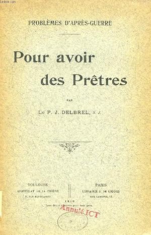 Seller image for POUR AVOIR DES PRETRES for sale by Le-Livre